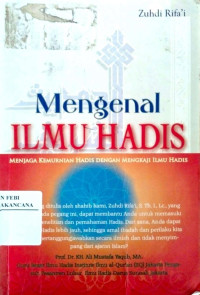 Image of Mengenal Ilmu Hadis Menjaga Kemurnian Hadis dengan mengkaji Ilmu Hadis