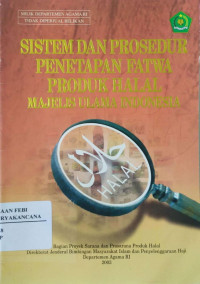 Image of Sistem Dan Prosedur Penetapan Fatwa Produk Halal Majelis Ulama Indonesia