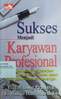 Image of Sukses Menjadi Karyawan  Profesional