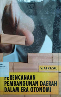 Image of Perencanaan Pembangunan Daerah Dalam Era Otonomi