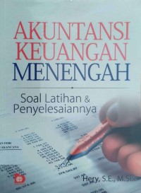 Image of Akuntansi Keuangan Menengah : Soal Latihan dan Penyelesaiannya