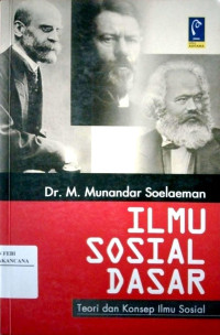 Image of Ilmu Sosial Dasar : Teori  Dan Konsep Ilmu Sosial